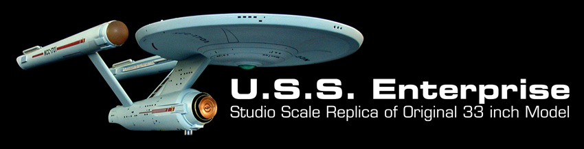 USS Enterprise - Studio Scale Replica of Original 33 inch Model